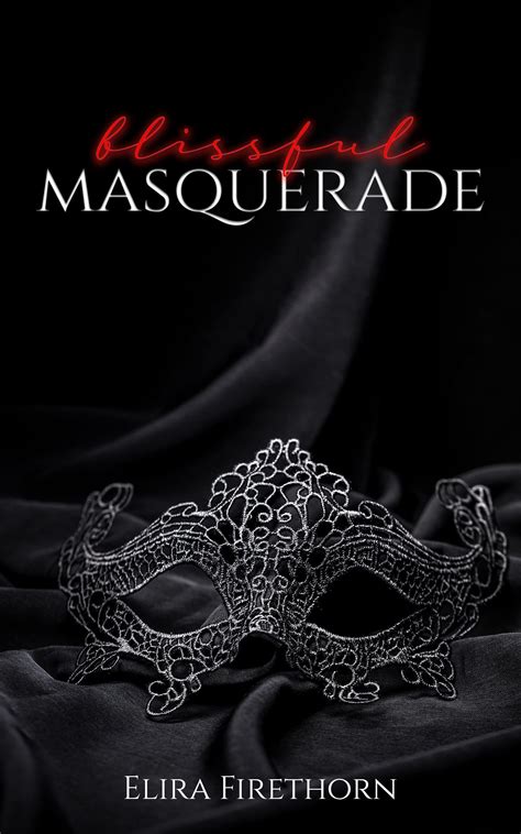 Please check the Before You Read section at the beginning of the book. . Blissful masquerade